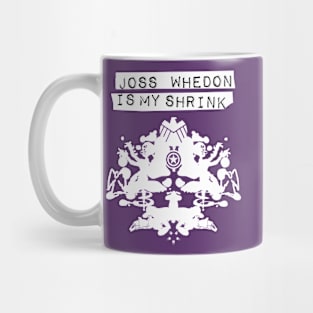 "Joss Whedon Is My Shrink" - Light Mug